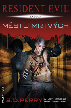 Město mrtvých - S. D. Perry