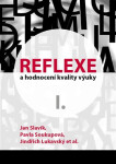 Reflexe a hodnocení kvality výuky I. - Jan Slavík