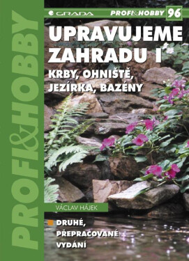 Upravujeme zahradu I - Václav Hájek