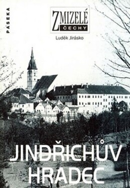 Zmizelé Hradec Luděk Jirásko