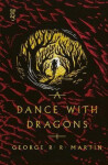 Dance with Dragons - George Raymond Richard Martin