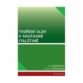Tvoření slov v současné italštině - Jan Radimský