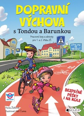 Dopravní výchova Tondou Barunkou