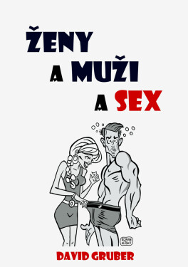 Ženy a muži a sex - David Gruber