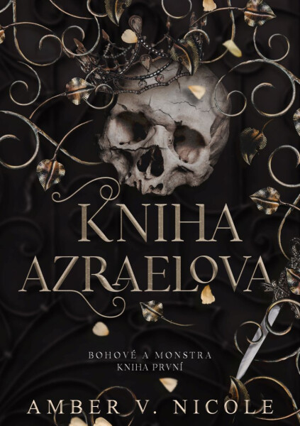 Bohové a monstra: Kniha Azraelova - Amber V. Nicole