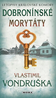 Dobronínské morytáty Vlastimil Vondruška