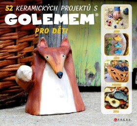 52 keramických projektů GOLEMem Michala Šmikmátorová