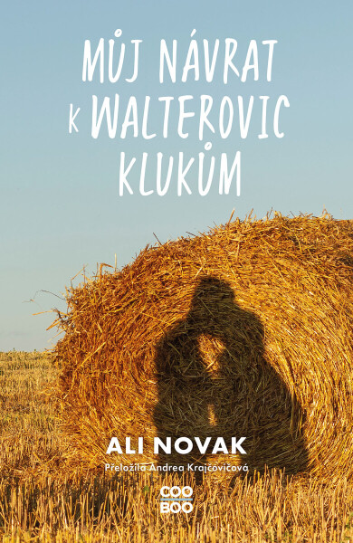 Můj návrat k Walterovic klukům - Ali Novak