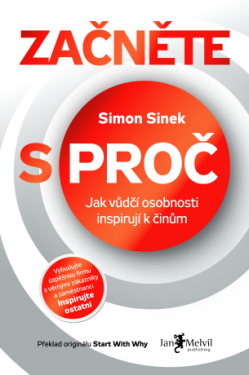 Začněte s proč - Simon Sinek - e-kniha