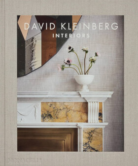 David Kleinberg: Interiors - David Kleinberg