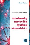 Autoimunity nervového systému kazuistikách II