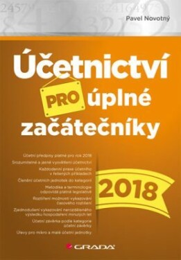 Účetnictví pro úplné začátečníky 2018 - Pavel Novotný - e-kniha