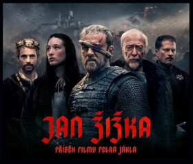 Jan Žižka – Příběh filmu Petra Jákla - Karel Svoboda