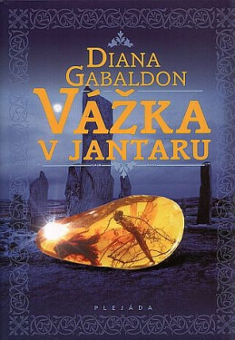 Vážka v jantaru - Diana Gabaldon
