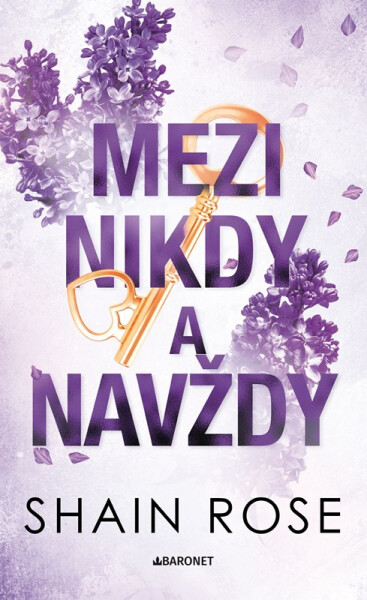 Mezi nikdy a navždy - Shain Rose