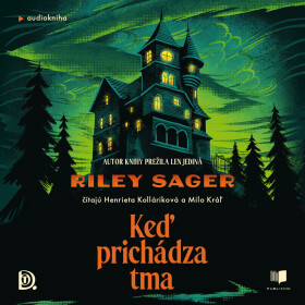 Keď prichádza tma - Riley Sager - audiokniha