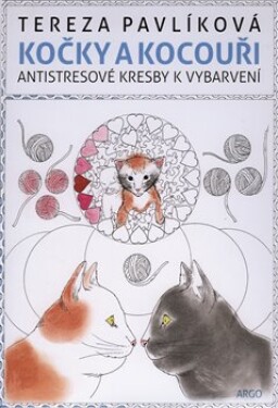Kočky a kocouři - Antistresové kresby k vybarvení - Tereza Pavlíková