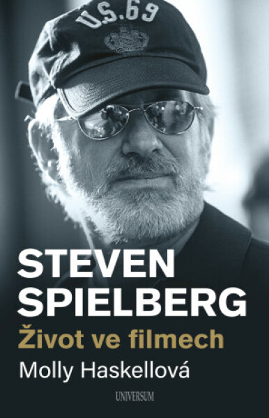 Steven Spielberg – Život ve filmech - Molly Haskellová - e-kniha