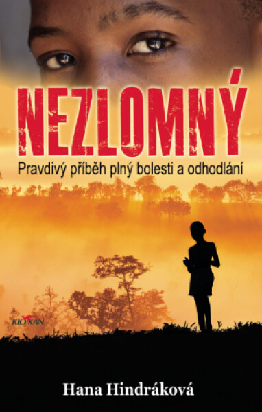 Nezlomný - Hana Hindráková - e-kniha