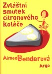 Zvláštní smutek citronového koláče