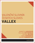Valenční slovník českých sloves VALLEX - Markéta Lopatková