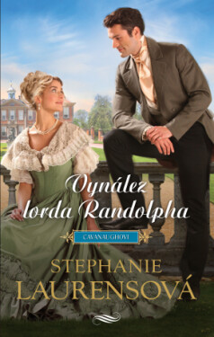 Vynález lorda Randolpha - Stephanie Laurensová - e-kniha