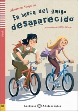 Lecturas ELI Adolescentes 1/A1: En busca del amigo desaparecido+CD - Maureen Simpson