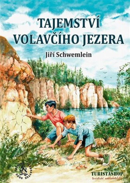 Tajemství Volavčího jezera - Jiří Schwemlein