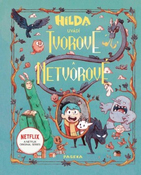 Hilda Tvorové netvorové Emily