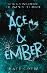 Ace & Ember - Crew Kate