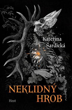 Neklidný hrob - Kateřina Šardická