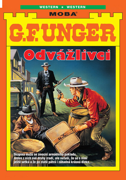Odvážlivci - G.F. Unger