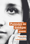 Putování za dalekým snem - Ivana Dirk Lukačovičová