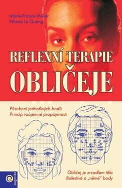 Reflexní terapie obličeje - Marie-France Muller