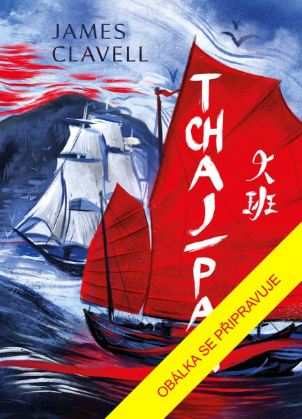 Tchaj-pan - limitovaná edice - James Clavell