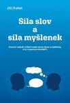 Síla slov a síla myšlenek