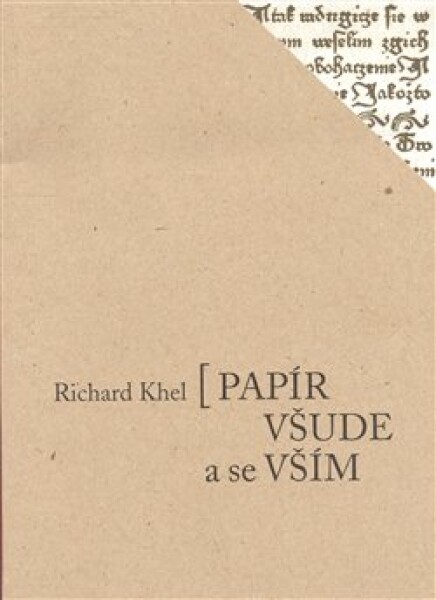 Papír všude se vším Richard Khel