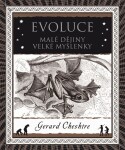 Evoluce - Malá historie velkého objevu - Gerard Cheshire