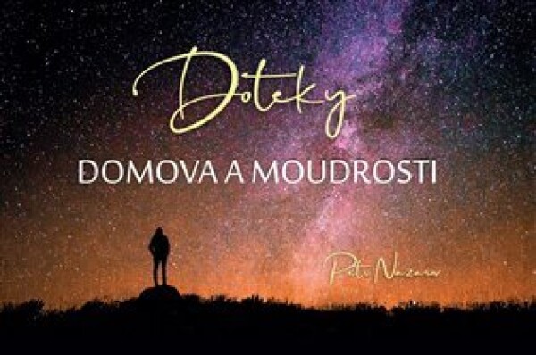 Doteky domova moudrosti Petr Nazarov