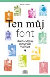 Ten můj font - Simon Garfield