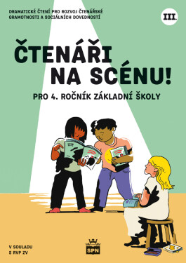 Čtenáři na scénu III. pro 4. ročník ZŠ - Iveta Zámečníková