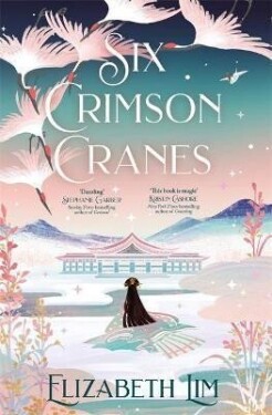 Six Crimson Cranes, Elizabeth Lim