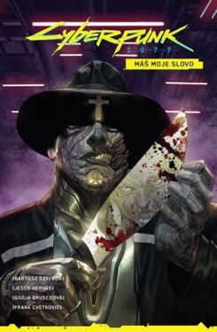 Cyberpunk 2077 Máš moje slovo