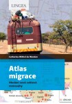 Atlas migrace Catherine Withol de Wenden