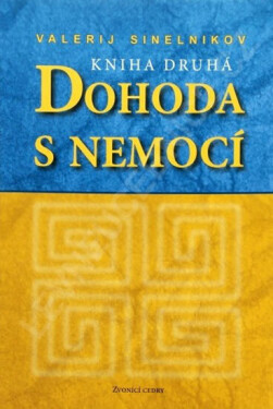 Dohoda nemocí II Valerij Sinelnikov