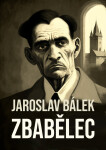 Zbabělec - Jaroslav Bálek