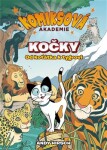 Komiksová akademie Kočky - Od koťátka k tygrovi - Andy Hirsch