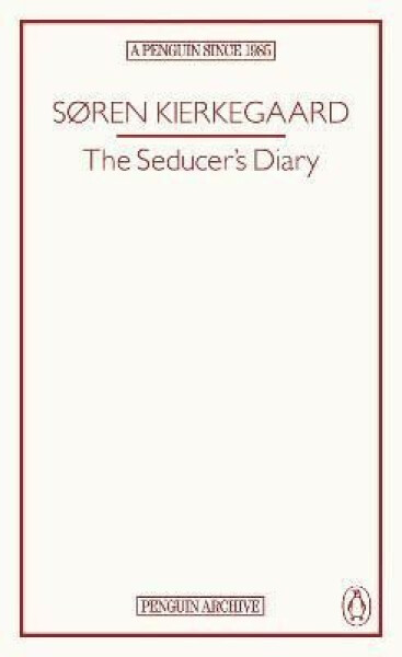 Seducer´s Diary - Søren Kierkegaard