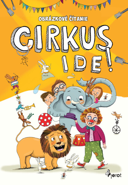 Cirkus ide! - Petr Šulc