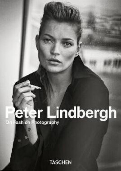 Peter Lindbergh. On Fashion Photography. 40th